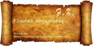 Fischel Krisztofer névjegykártya